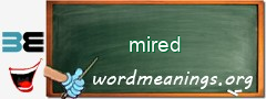 WordMeaning blackboard for mired